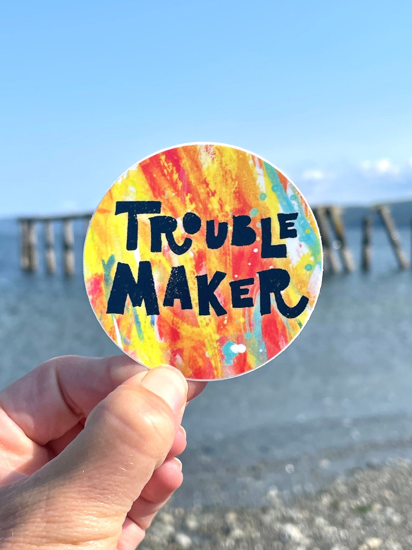 Trouble Maker Sticker