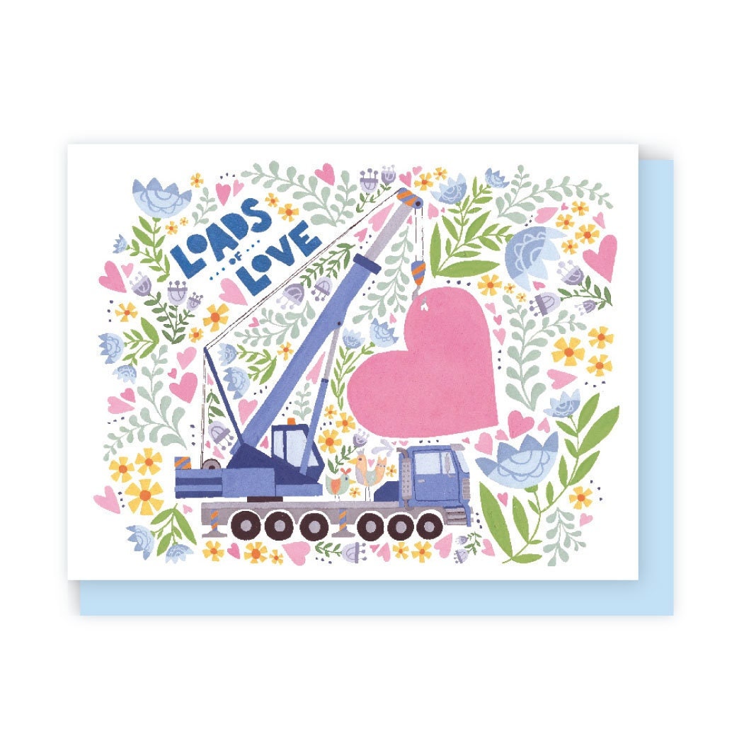 Loads of Love Crane Card