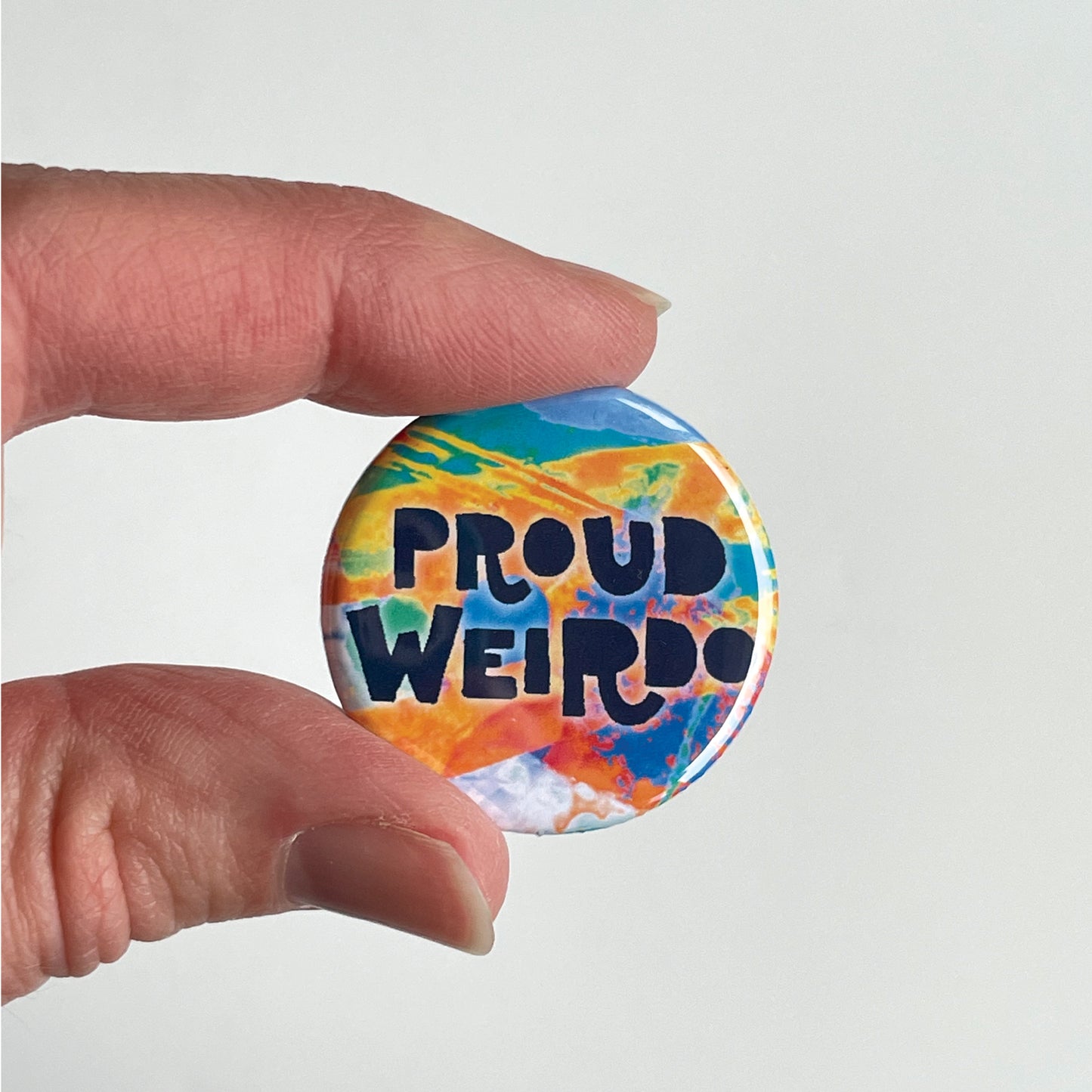 Proud Weirdo Button Pin