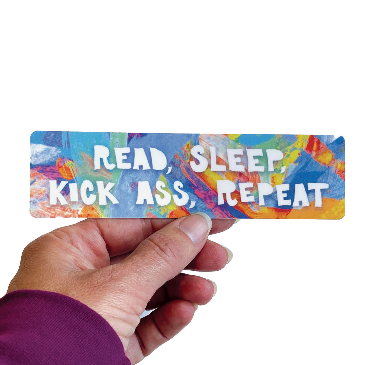 Read, Sleep, Kick Ass, Repeat Sticker Bookmark