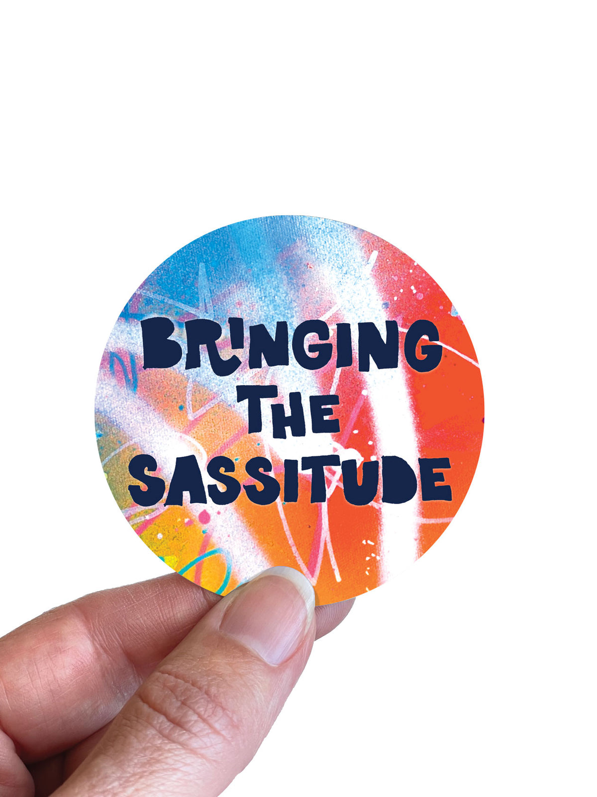 Bringing the Sassitude Sticker