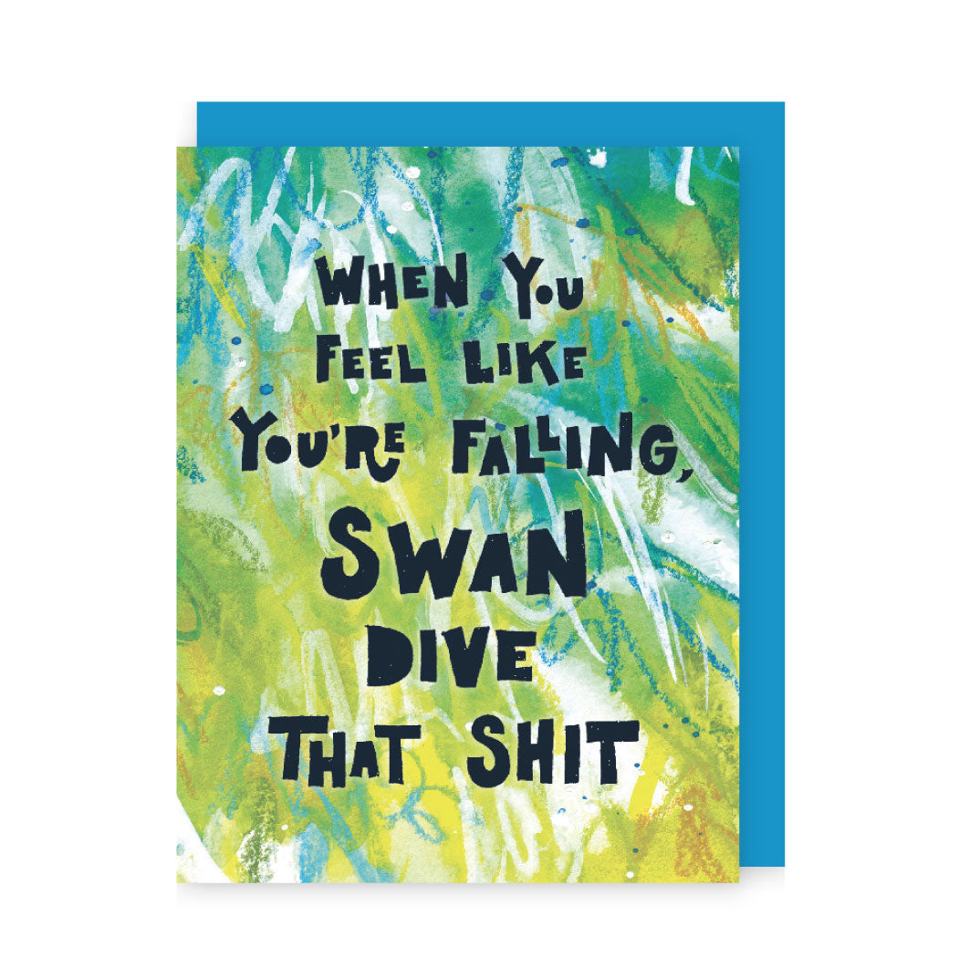 Swan Dive That Shit Card