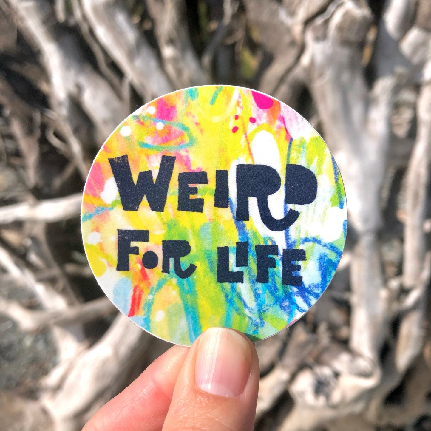 Weird For Life Sticker