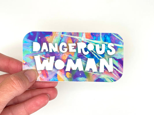 Dangerous Woman Sticker