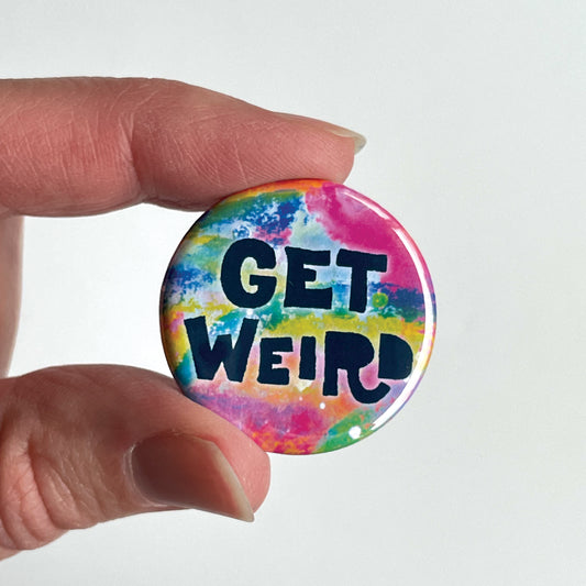 Get Weird Button Pin