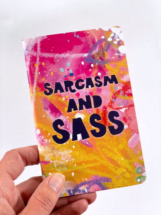 Sarcasm And Sass Notebook